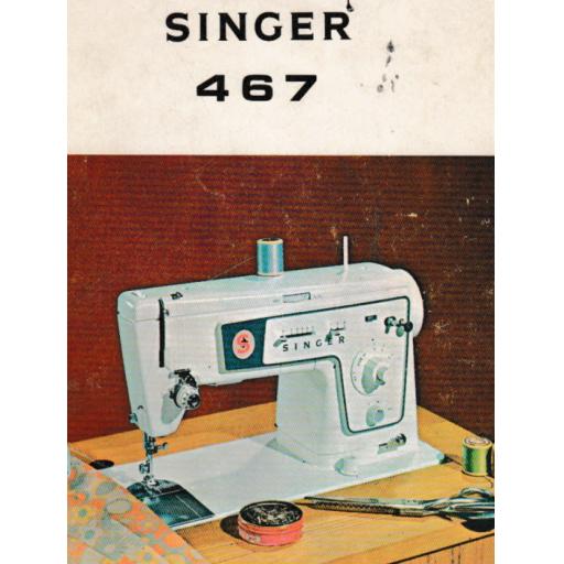 SINGER 467 (K) Instruction Manual (printed copy)