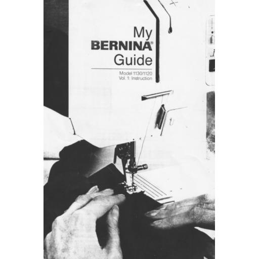 BERNINA 1130 & 1120 Instruction Manual (Printed)