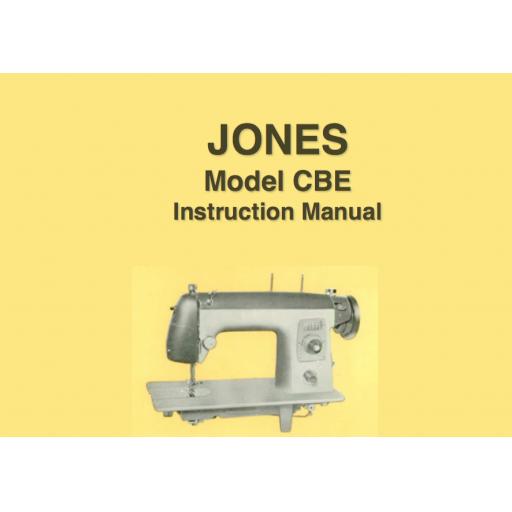 JONES  Model CBE Sewing Machine  Instruction Manual (Printed)