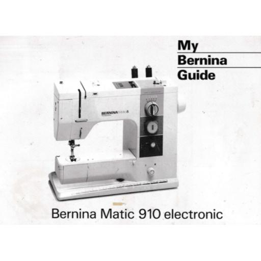 BERNINA 910 INSTRUCTION MANUAL (Download)