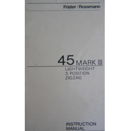 FRISTER + ROSSMANN Model 45 Mark III Instruction Manual (Printed)